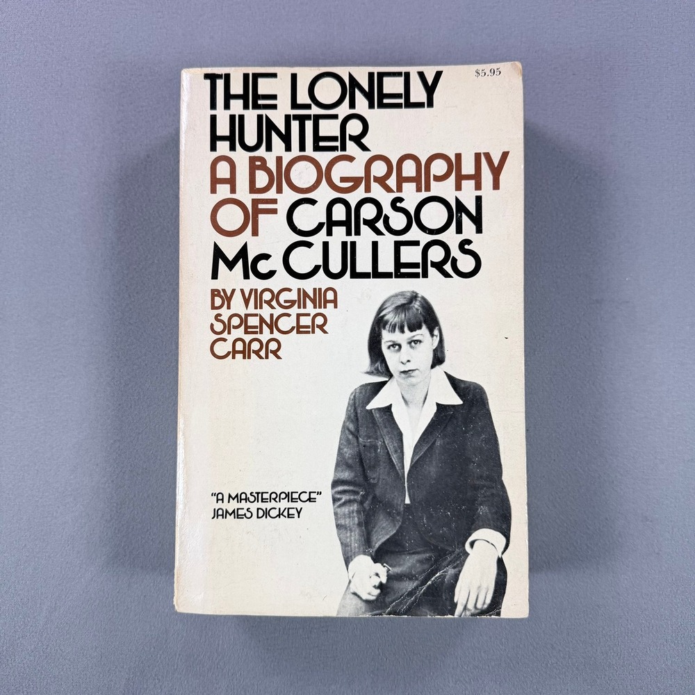 The Lonely Hunter Virginia Spencer Carr Softcover 1976 Bio Carson McCullers
